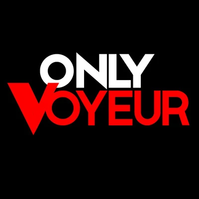 Only Voyeur