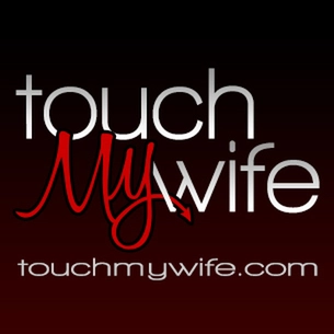 TouchMyWife