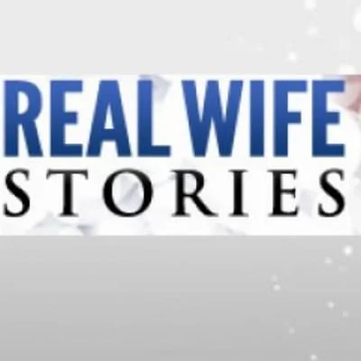 Real Wife Stories